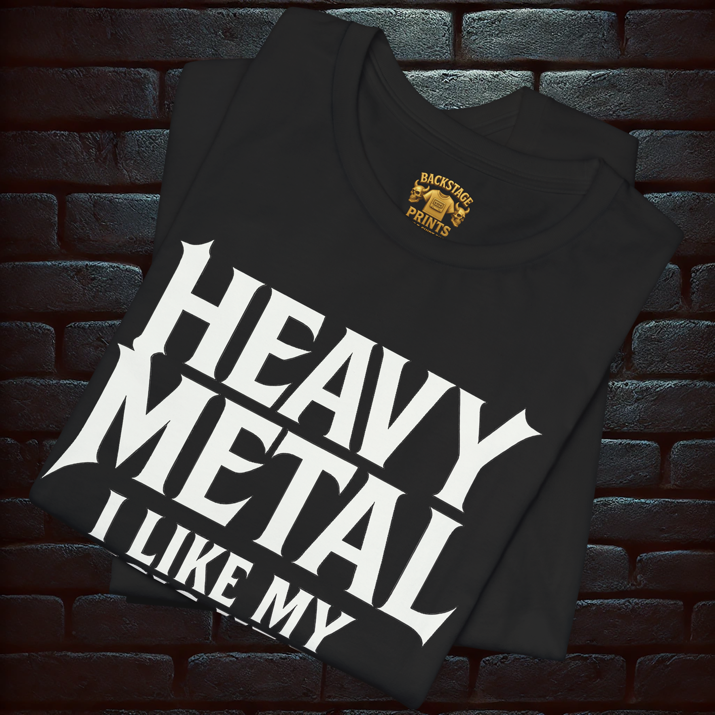 HEAVY METAL I love my music Heavy- Short Sleeve T- shirt