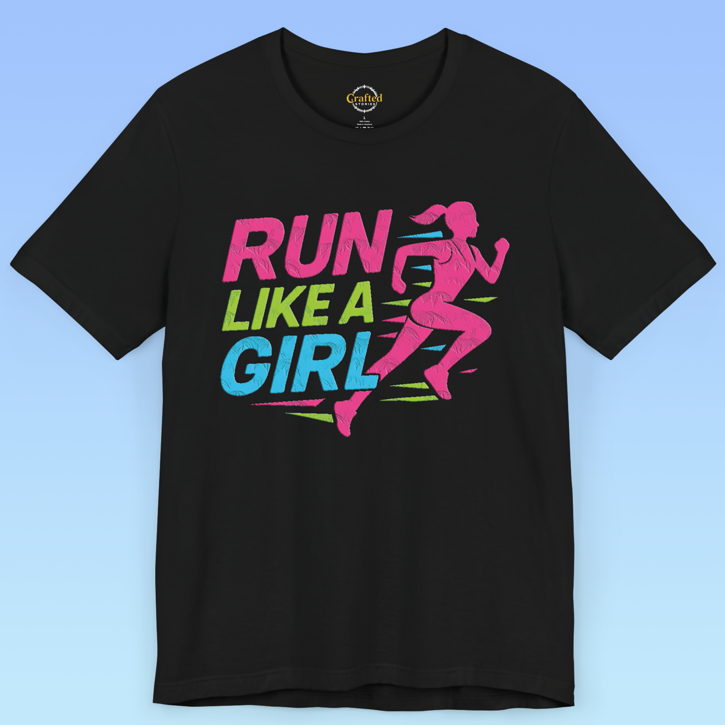 RUN LIKE A GIRL- Short Sleeve T shirt