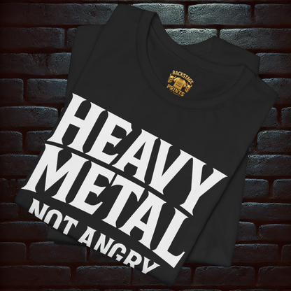 HEAVY METAL Not Angry, just ...- Short Sleeve T- shirt
