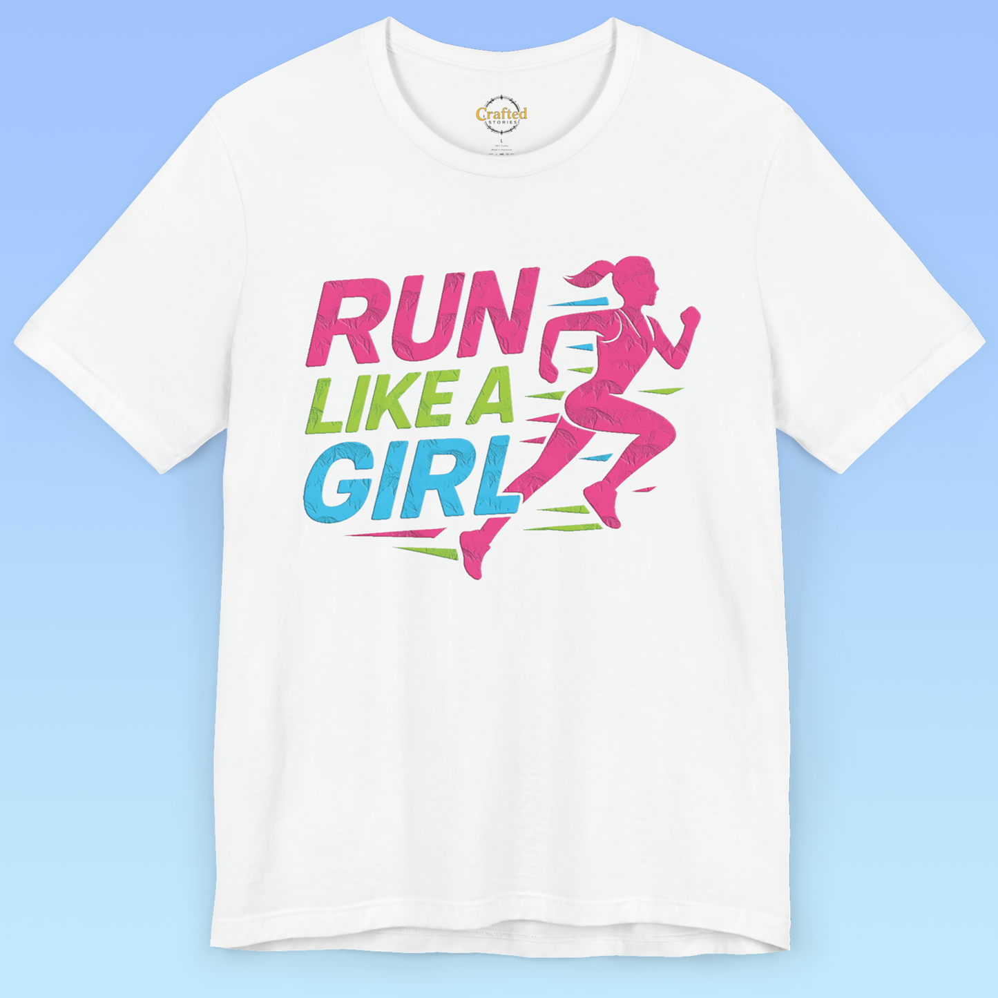 RUN LIKE A GIRL-  Short Sleeve T shirt