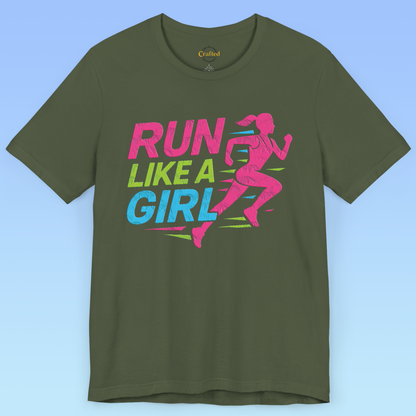 RUN LIKE A GIRL-  Short Sleeve T shirt