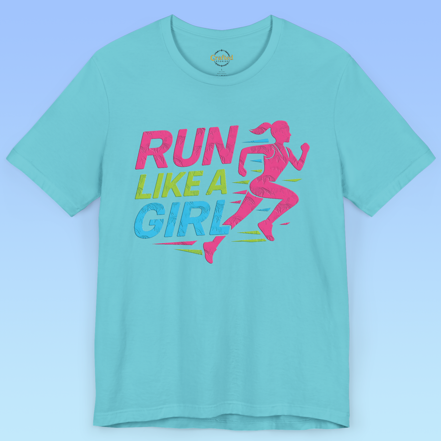 RUN LIKE A GIRL-  Short Sleeve T shirt
