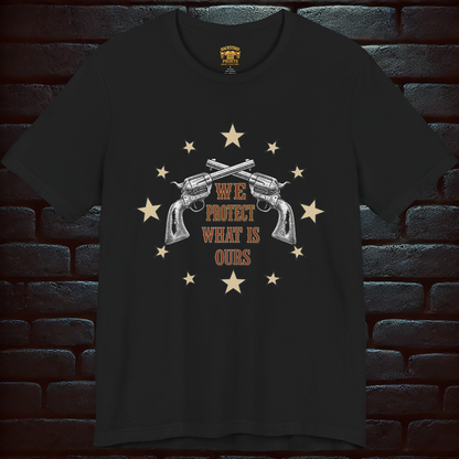 WE PROTECT WHAT IS OURS – Vintage Guns & Stars with BLOOD & HONOR – Confederate Vintage Flag Design on the back, Short Sleeve T- shirt