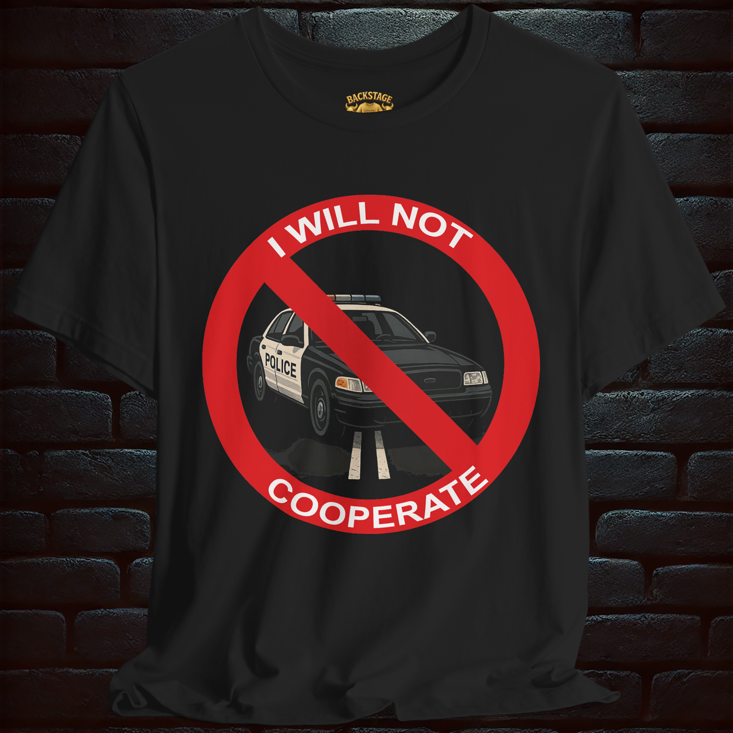 I Will Not Cooperate – Anti-Authority Graphic Tee, Short Sleeve T- shirt