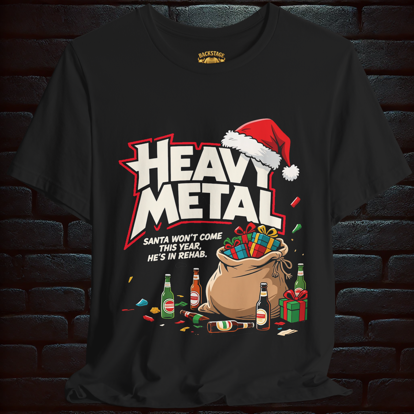 Heavy Metal Christmas T-Shirt – Santa Won’t Come, He’s in Rehab+ Back Print –Short Sleeve Tee