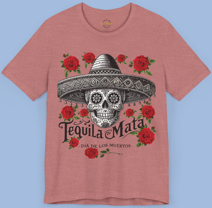 "Tequila Mata" Skull T-Shirt – The Ultimate Party Statement! Unisex Jersey Short Sleeve T- shirt