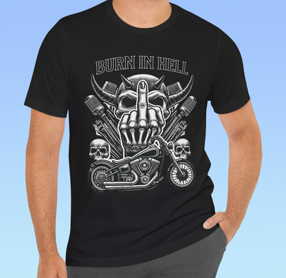 "Burn in Hell" Rock 'n' Roll Biker T shirt, Heavy Metal,  Brutal Unisex Jersey Short Sleeve Tee